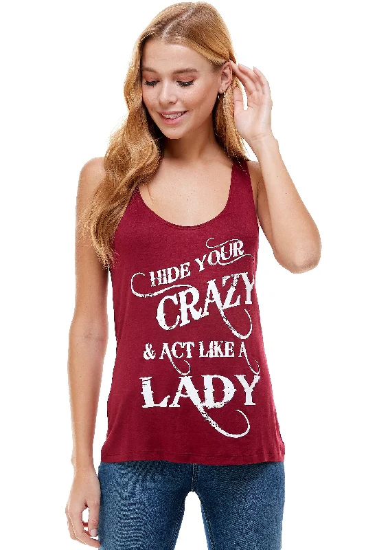 HIDE YOUR CRAZY & ACT LIKE A LADY TANK TOP summer tank top